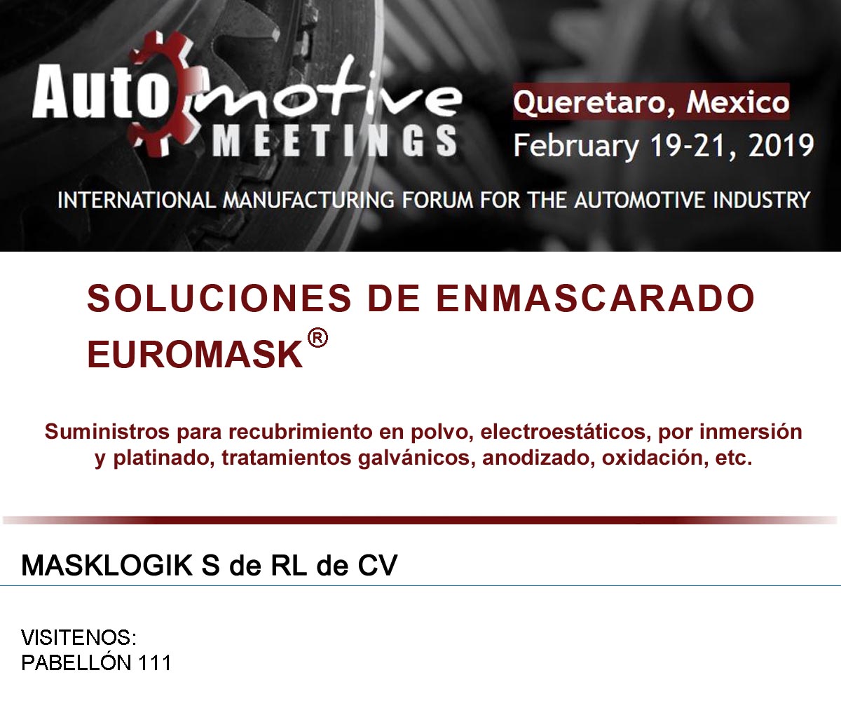 Locandina di Automotive Meetings 2019: l’evento a Queretaro, Messico che presenta le soluzioni professionali per la mascheratura Euromask